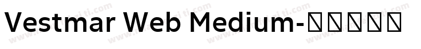 Vestmar Web Medium字体转换